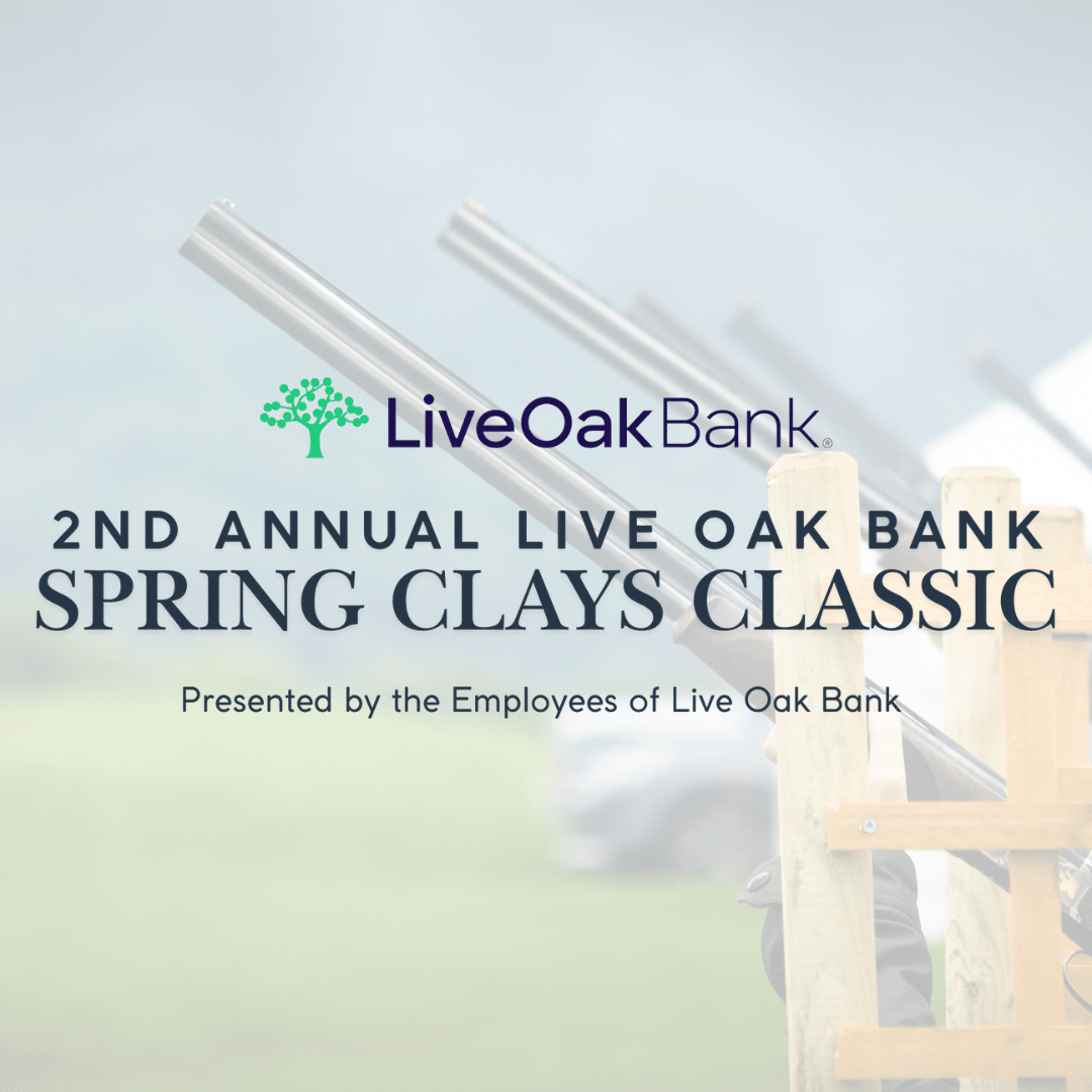 2nd Annual Live Oak Bank Spring Clays Classic